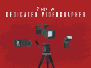 01_find a dedicated videographer