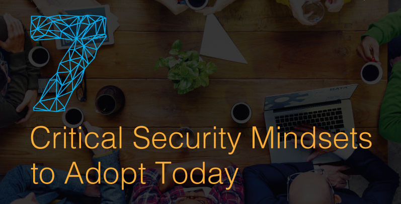 Infographic: 7 Network Security Mindsets to Adopt Today