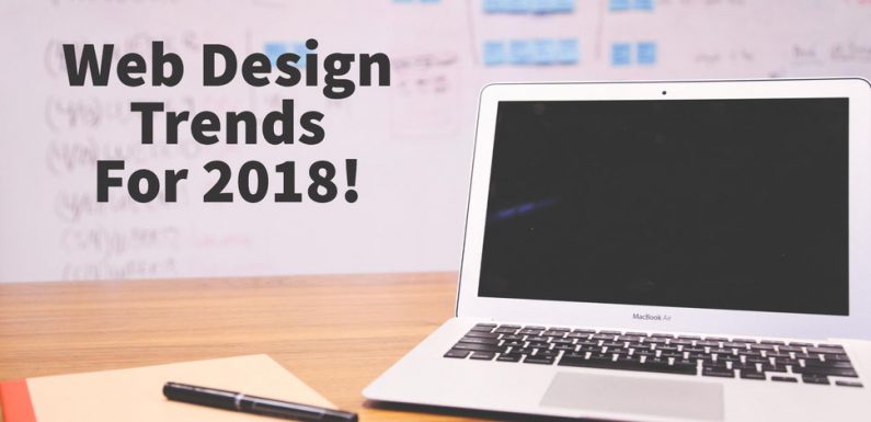 Web Design Trends That Will Rule in 2018