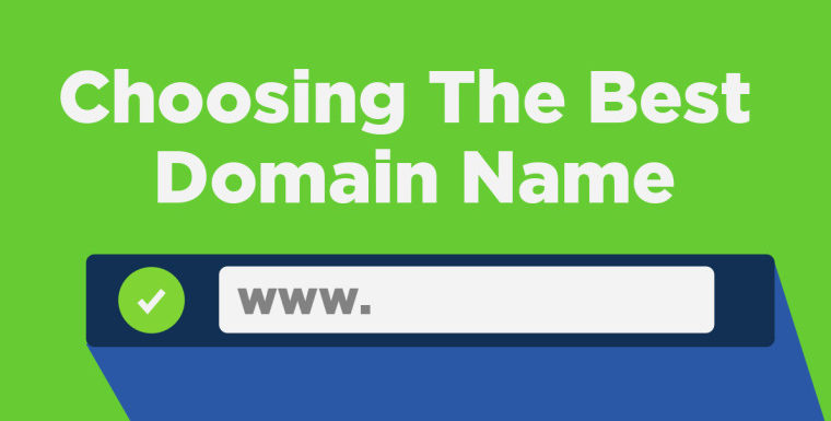 How to Choose the Best Domain Name