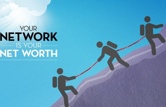 7 Reasons Why Your Network Is Your Net Worth