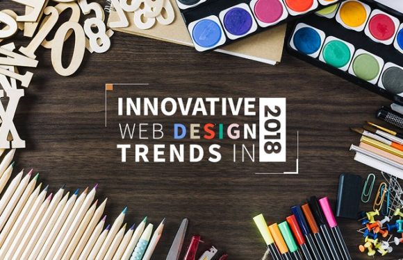 Top Web Design Trends to Watch in 2018