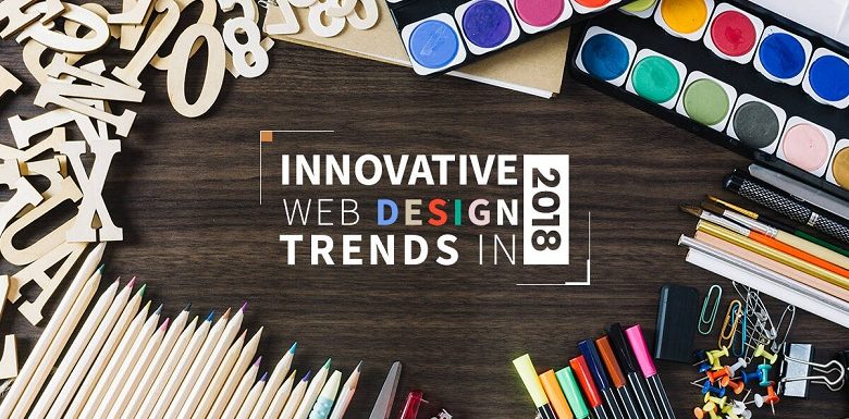 Top Web Design Trends to Watch in 2018