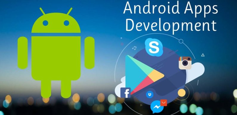 Why Your Business Needs A Best Android App Development Company?