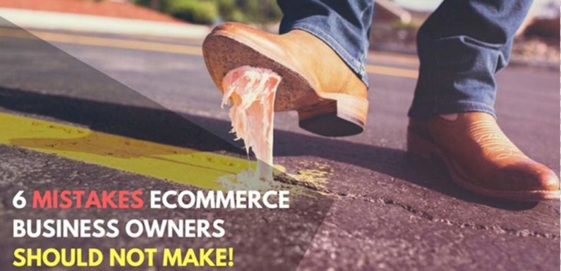 6 Ecommerce Mistakes to Avoid For Increasing Conversion Rate