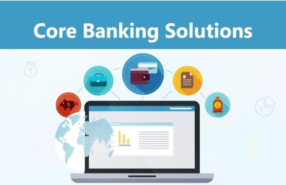 Look For These Features Before Choosing Core Banking Solution