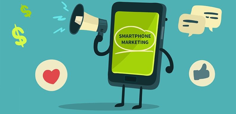 How to Leverage Smartphone Marketing for your Small Business
