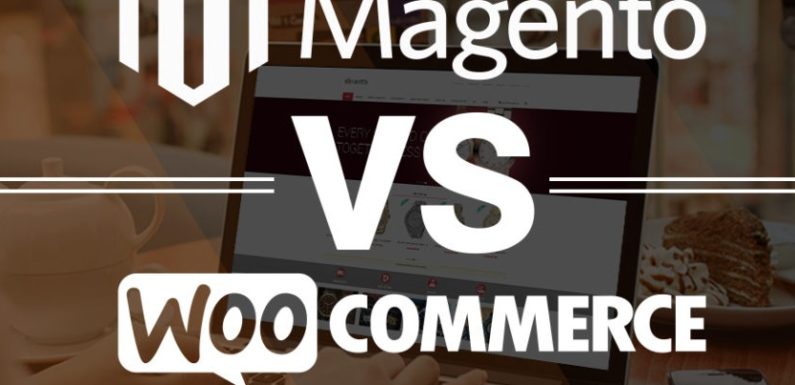 Which is the best choice for your online shop – Magento or WooCommerce?