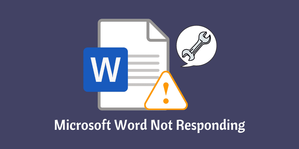 How to Fix Word Not Responding in Windows 10