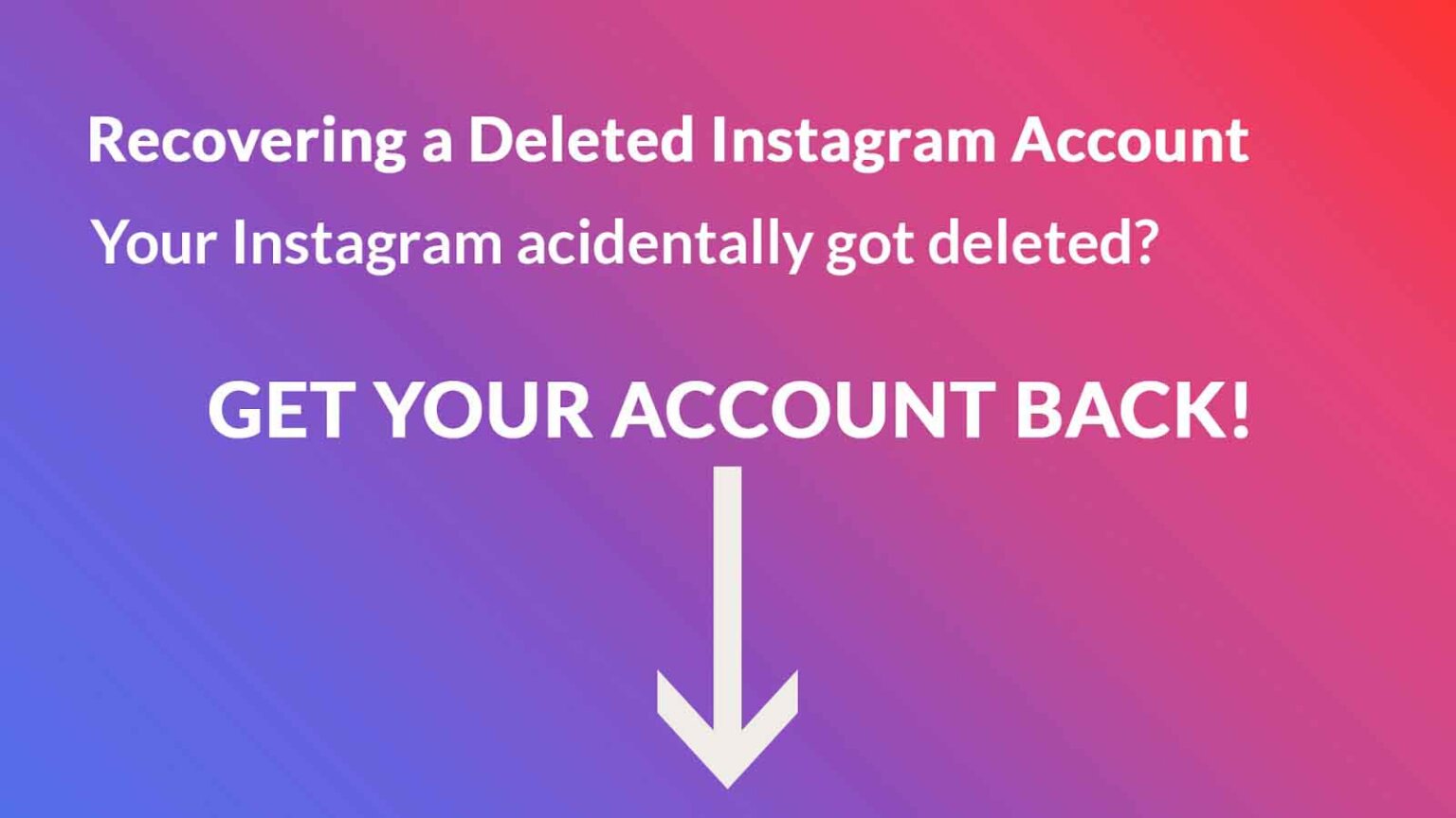 Can You Recover Deleted Instagram Account What Are the Alternatives